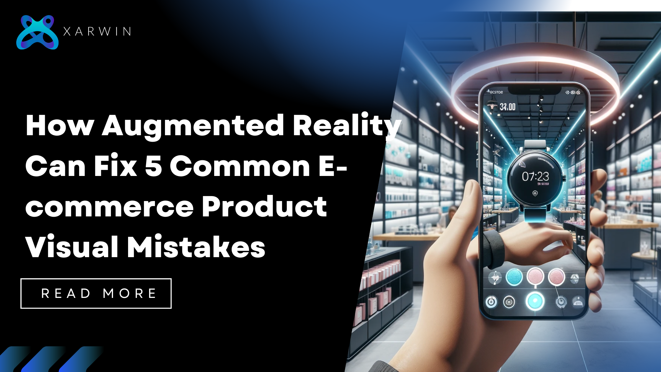 How Augmented Reality Can Fix 5 Common E-commerce Product Visual Mistakes