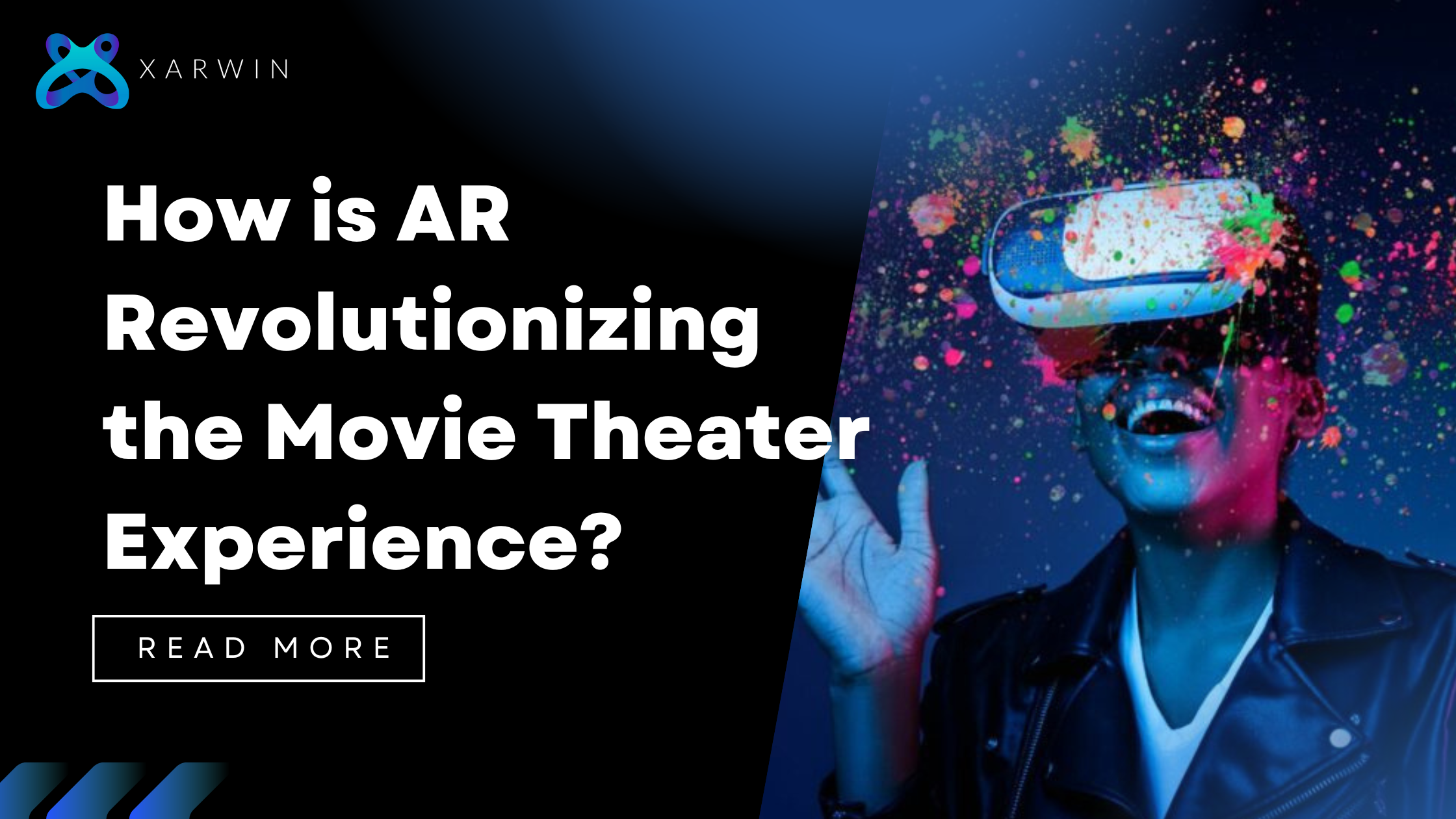 How is AR Revolutionizing the Movie Theater Experience