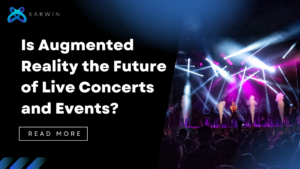 Is Augmented Reality the Future of Live Concerts and Events