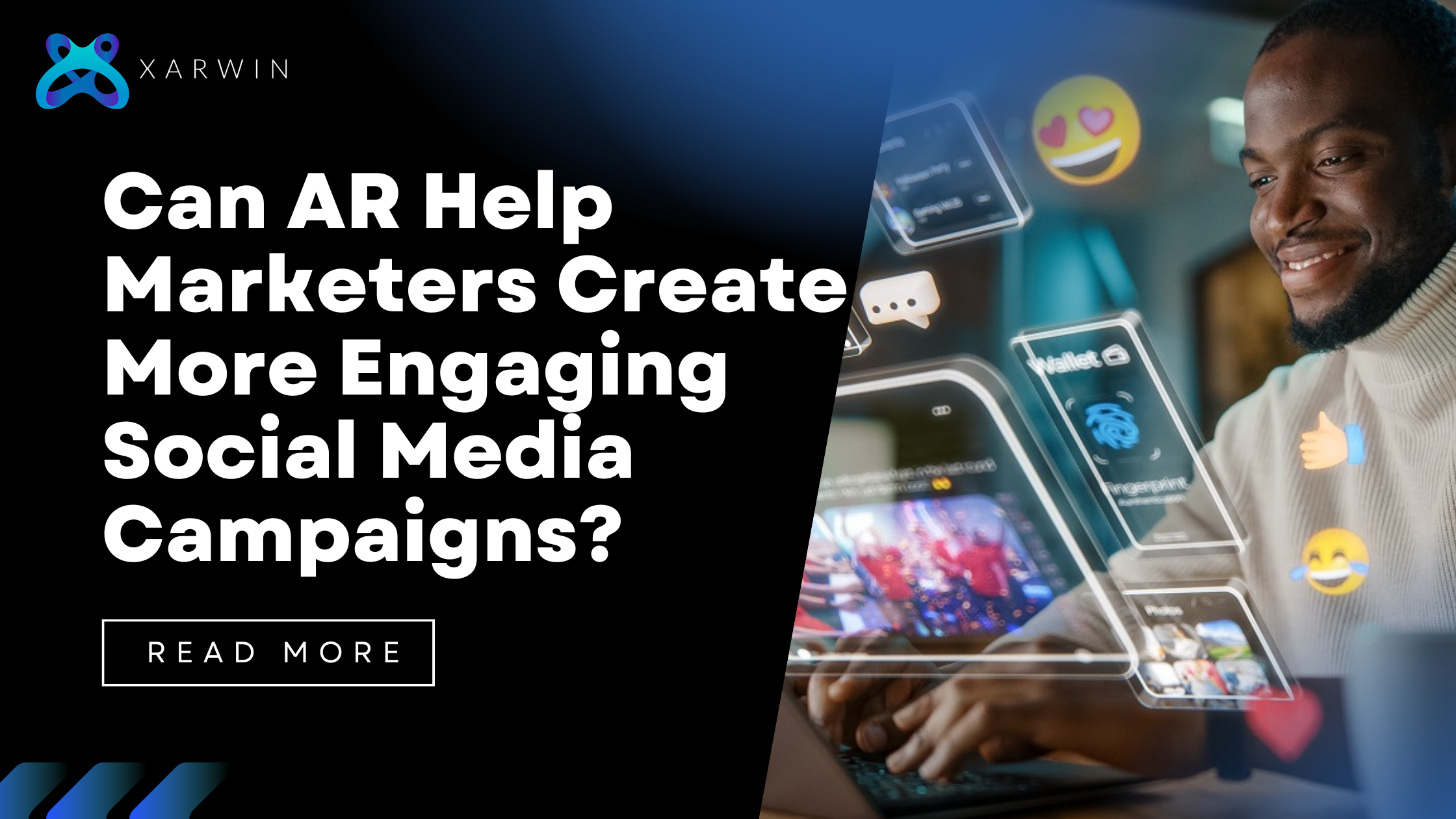 Can AR Help Marketers Create More Engaging Social Media Campaigns